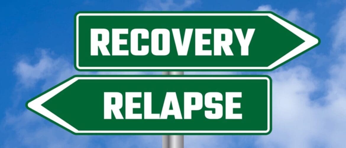 RELAPSE IS PART OF ADDICTION. NOT RECOVERY!